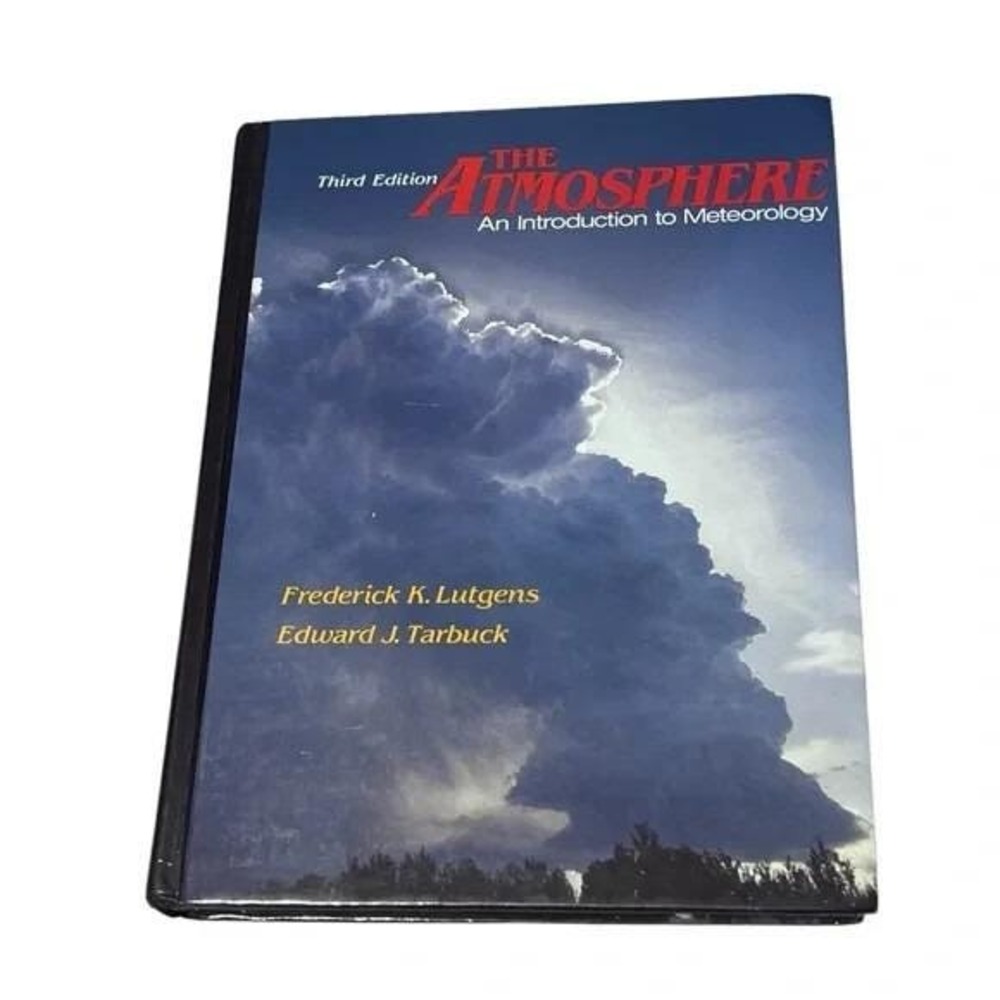 The Atmosphere an Introduction to Meteorology Textbook 3rd Edition 1986